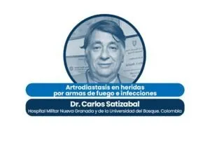 Artrodiastasis en heridas por armas de fuego e infecciones. Dr. Carlos Satizabal